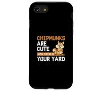 Les Tamias sont Mignons jusqu'à ce qu'ils soient dans Votre Cour Chipmunk Squad Coque pour iPhone SE (2020) / 7/8