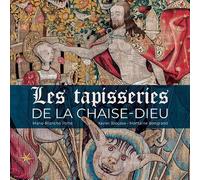 Les tapisseries de La Chaise-Dieu
