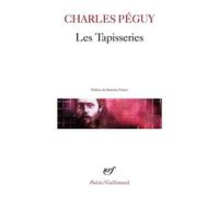 Charles Péguy – Les Tapisseries – Précédé de Sonnets – Livre – Gallimard