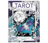 Les Tarots - Coloriage - Alexis E. Thomson - Hugo Doc - broché - Agenda
