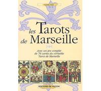 Les Tarots de Marseille: Avec un jeu complet de 78 cartes du véritable Tarot de Marseille