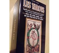 Les Tarots : Signification et Interpétation de chaque carte, oracle, prévision de l'avenir (1 livre + 78 cartes)