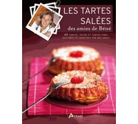 Les Tartes Salées Des Amies De Béné