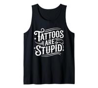 Les tatouages sont des amateurs de tatouages stupides, accro à l'encre sarcastique Débardeur