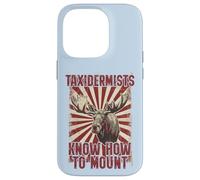 Les taxidermistes savent Comment Monter Funny Moose Hunter Coque pour iPhone 14 Pro