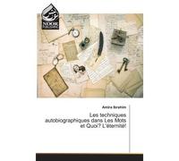 Les techniques autobiographiques dans Les Mots et Quoi? L'éternité! - Amira Ibrahim - Vie Editions - broché - Etude