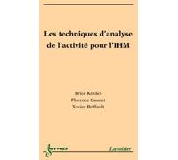 Les Techniques D'analyse De L'activité Pour L'interaction Homme-Machine