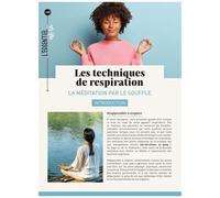 Les Techniques De Respiration - La Méditation Par Le Souffle