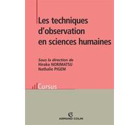 Les techniques d'observation en sciences humaines - Horiko Norimatsu - Armand Colin - broché - Essai