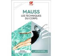 Les Techniques du corps Marcel Mauss (Auteur)