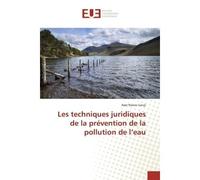 Les techniques juridiques de la prévention de la pollution de l'eau - Aser Nzovu Luvuji - Universitaires Europeennes - broché - Essai