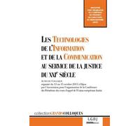 Les technologies de l'information et de la communication (tic) au service de la - Jean-François Bohnert - Lgdj - broché - Etude