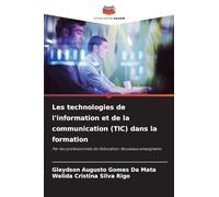 Les technologies de l'information et de la communication (TIC) dans la formation