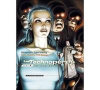 Alejandro Jodorowsky, Zoran Janjetov – Les Technopères T07 : Le techno jeu parfait – Cartonné