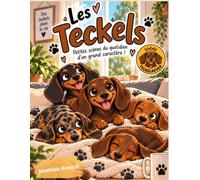 Les teckels - Tome 1: Petites scènes du quotidien d'un grand caractère !