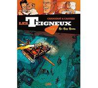 Les Teigneux T04: Be-Bop Boom
