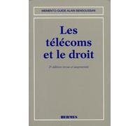 Les Telecoms Et Le Droit - 2eme Edition Revue Et Augmentee