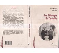Les telescopes de l'invisible - Maria Alvarez Del Vayo - L'harmattan - broché - Livre