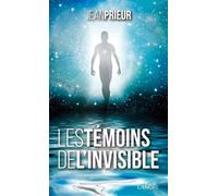 Les témoins de l'invisible - Poche - Jean Prieur - Lanore - Poche - Essai