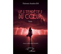 Les tempêtes du cœur - Fatimata Amadou Ba - L'harmattan - broché - Poésie