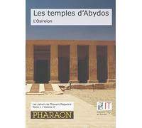 Les temples d'Abydos : Osireion