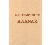 Les Temples de Karnak : Contribution à l'étude de la pensée pharaonique, coffret de 2 volumes