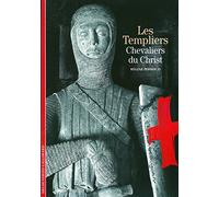 Les Templiers: Chevaliers du Christ