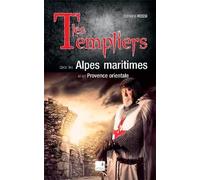 Les templiers dans les Alpes-Maritimes et en Prove