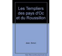 Les Templiers des pays d'Oc et du Roussillon