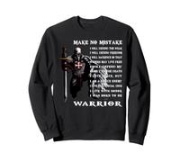 Les Templiers ne Font Aucune Erreur Born to Be Warrior Sweatshirt