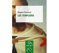 Les Templiers - Régine Pernoud - Que Sais-Je - Poche - Etude