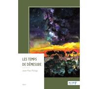 Les Temps de démesure