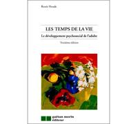 Les temps de la vie - Renée Houde - Gaetan Morin Cheneliere Education - broché - Livre