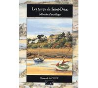 Bernard de Coux – Les Temps de Saint-Briac – Histoire d'un village – Broché