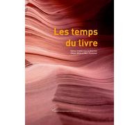Les Temps du livre - Marc Perelman - Pu.paris Nanterre - broché - Essai