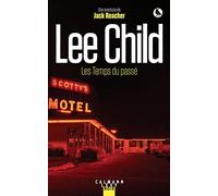 Une Aventure De Jack Reacher - Les Temps Du Passé