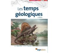 Les temps géologiques 2ème édition - Frédéric Simien - B.r.g.m. Eds - broché - Guide