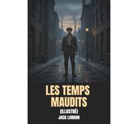 Les Temps maudits (Illustré)