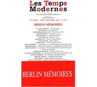 Les Temps Modernes 2003, numéro 625 : Berlin mémoires