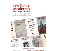 Les Temps Modernes, D'un Siècle L'autre