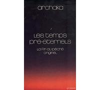 Les temps pré-éternels
