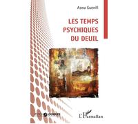 Les temps psychiques du deuil