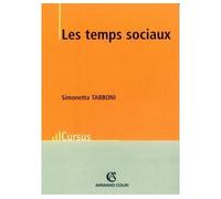 Les temps sociaux - Simonetta Tabboni - Armand Colin - broché - Etude