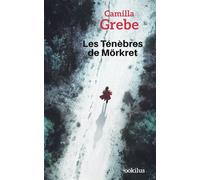 Les tenebres de morkret Edition en gros caractères - Camilla Grebe - Ookilus Editions - broché - Roman