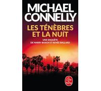 Les Ténèbres et la nuit - Michael Connelly - Lgf - Poche - Roman
