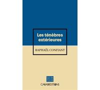 Les ténèbres extérieures - Raphaël Confiant - Caraibeditions - Poche - Roman