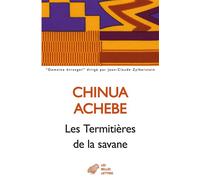 Les Termitières de la savane - Chinua Achebe - Belles Lettres - broché - Roman