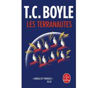 Les Terranautes - Tom Coraghessan (T. C.) Boyle - Lgf - Poche - Roman
