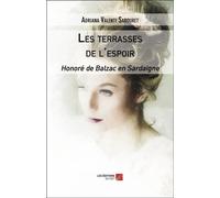 Les Terrasses De L'espoir - Honoré De Balzac En Sardaigne