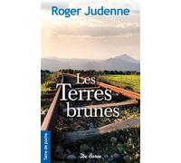 Les terres brunes - Roger Judenne - Deboree Eds - Poche - Roman